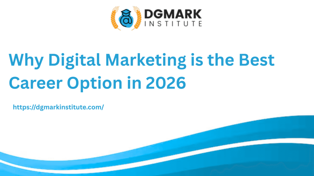Digital Marketing Career Opportunities in 2026 | DGmark Institute